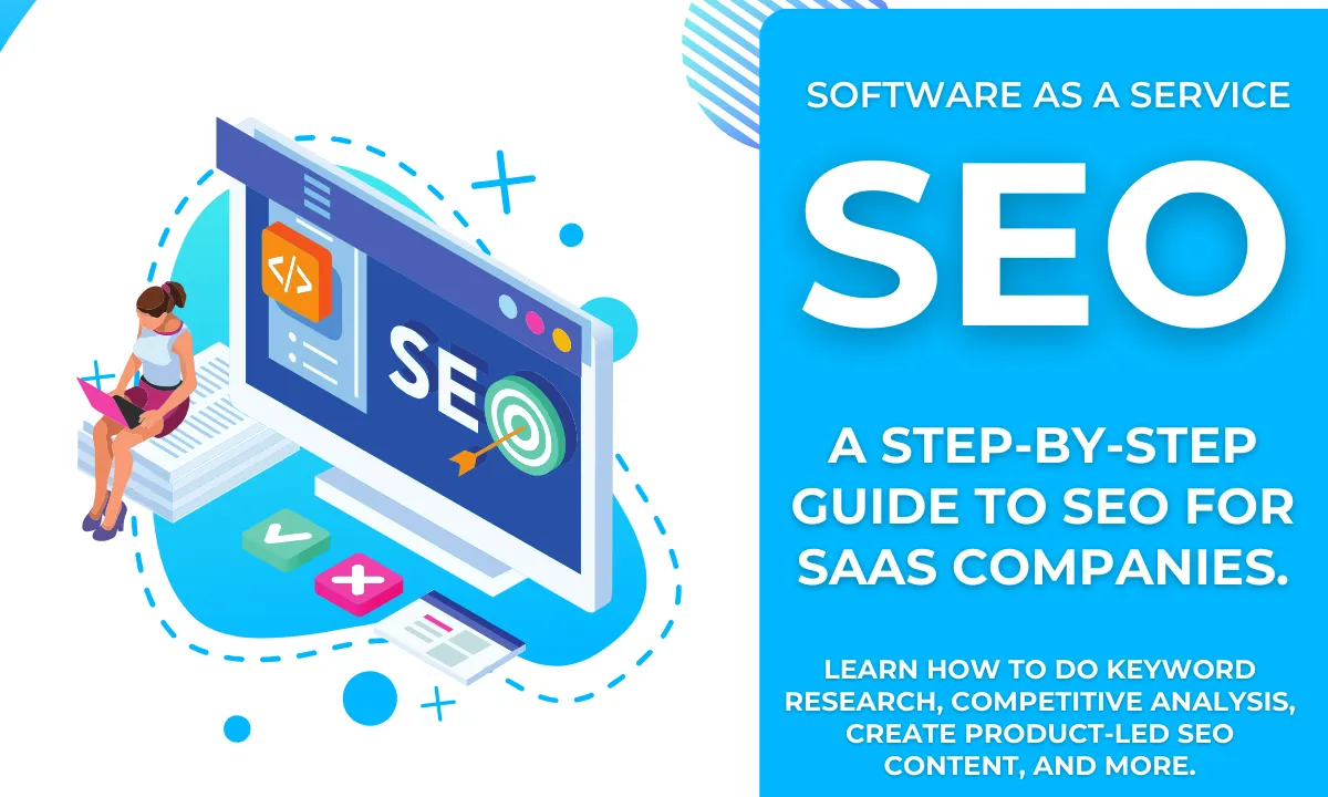 SaaS SEO: A 7-Step Guide to Growing Organic Traffic